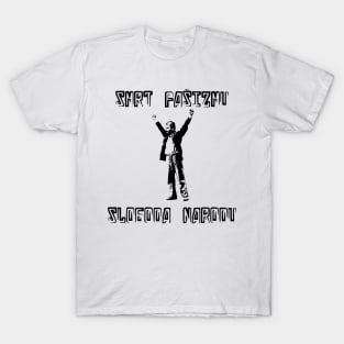 Stjepan Filipovic - Smrt fašizmu, sloboda narodu! (03-B) T-Shirt